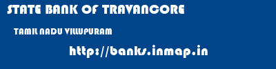 STATE BANK OF TRAVANCORE  TAMIL NADU VILLUPURAM    banks information 